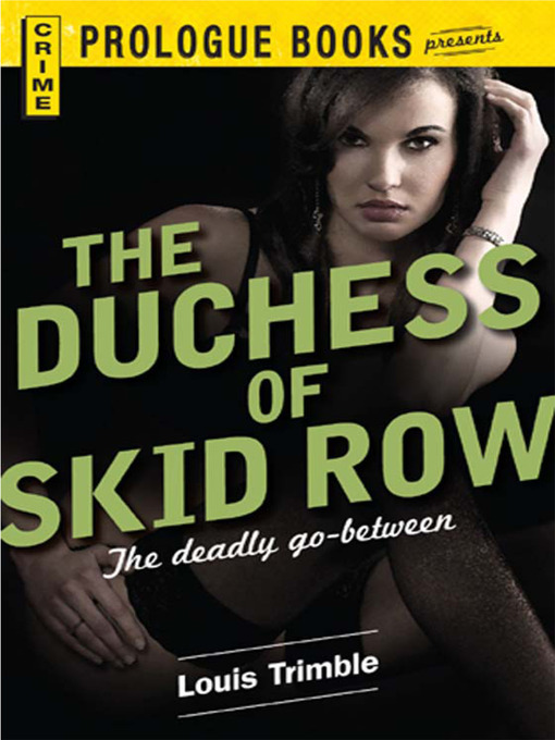 Title details for The Duchess of Skid Row by Louis Trimble - Available